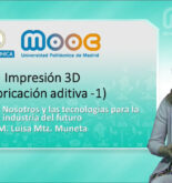 Descubre cómo la impresión 3D y la fabricación aditiva están revolucionando la industria